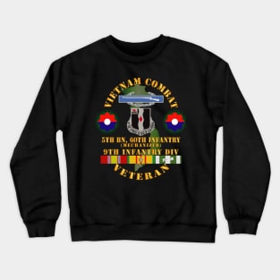 Vietnam Combat Infantry Vet w 5th Bn 60th Inf - 9th ID w VN SVC Crewneck Sweatshirt